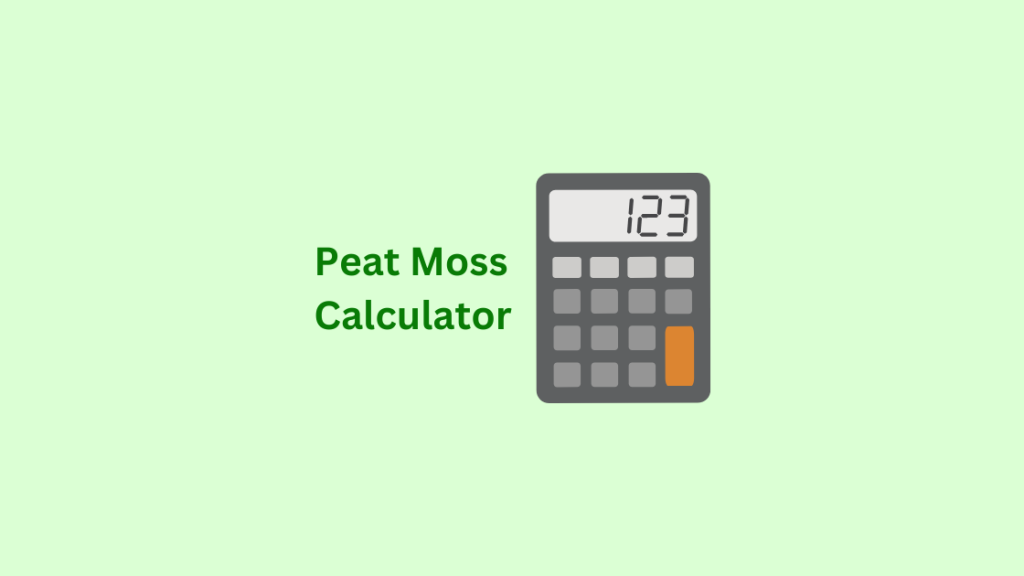 Peat Moss Calculator