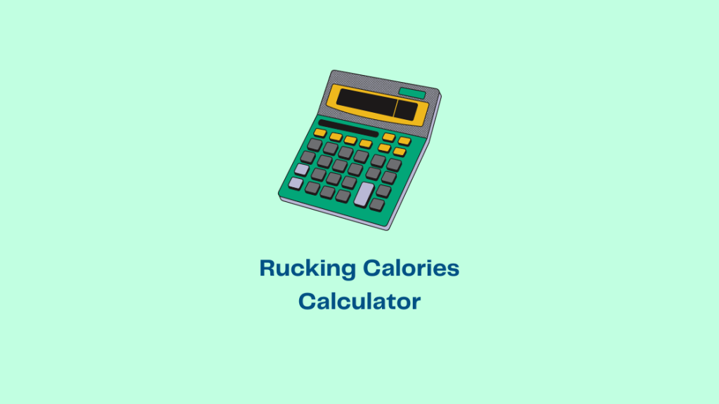 Rucking Calories Calculator