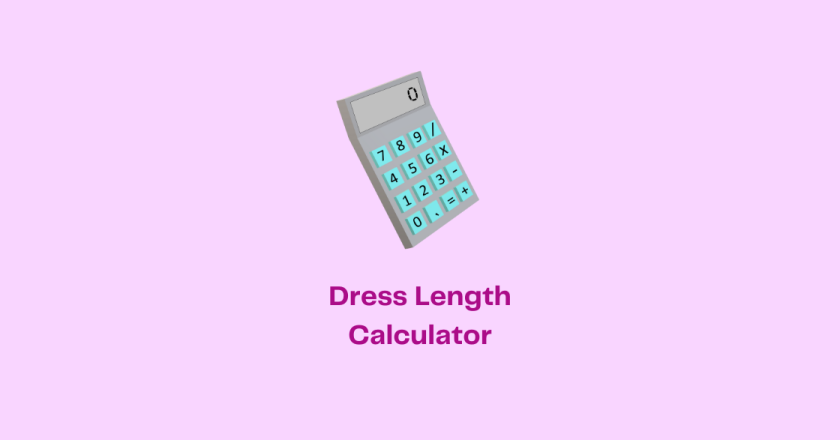 Dress Length Calculator